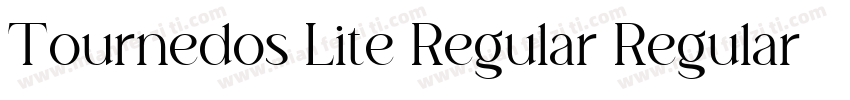 Tournedos Lite Regular Regular字体转换